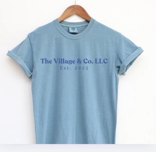 The Village & Co. LLC Est. 2025 Tee
