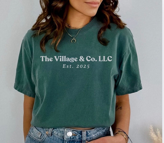 The Village & Co. LLC Est. 2025 Tee