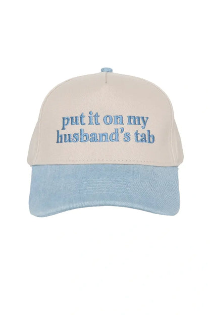 Put It On My Husband's Tab Trucker Hat