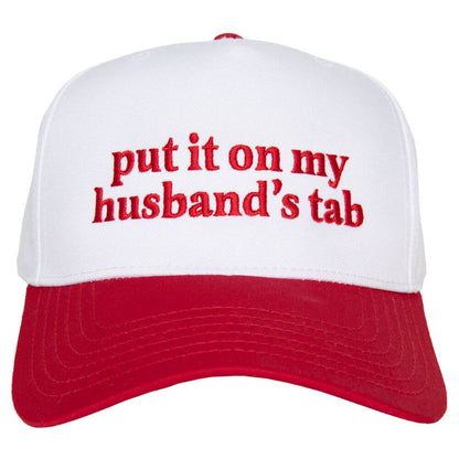 Put It On My Husband's Tab Trucker Hat